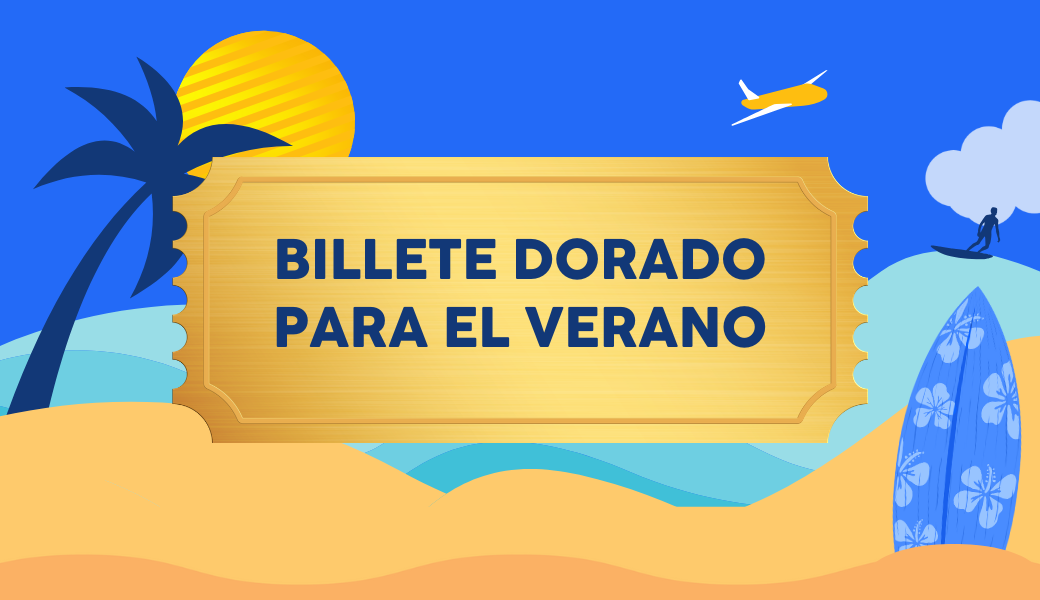 Golden Ticket: Pase de Oro al Verano